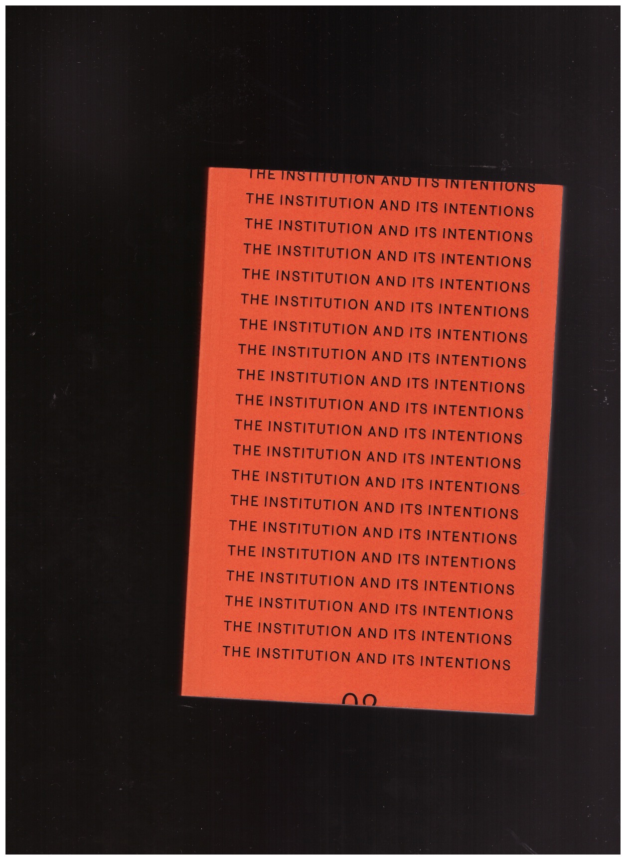 STEINBRÜGGE, Bettina; VAN GOOL, Vere (eds.) - The Institution and its Intentions